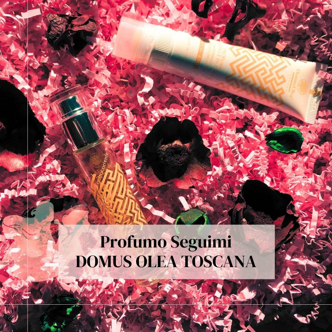 Seguimi, profumi Bio antiossidanti - Domus Olea Toscana