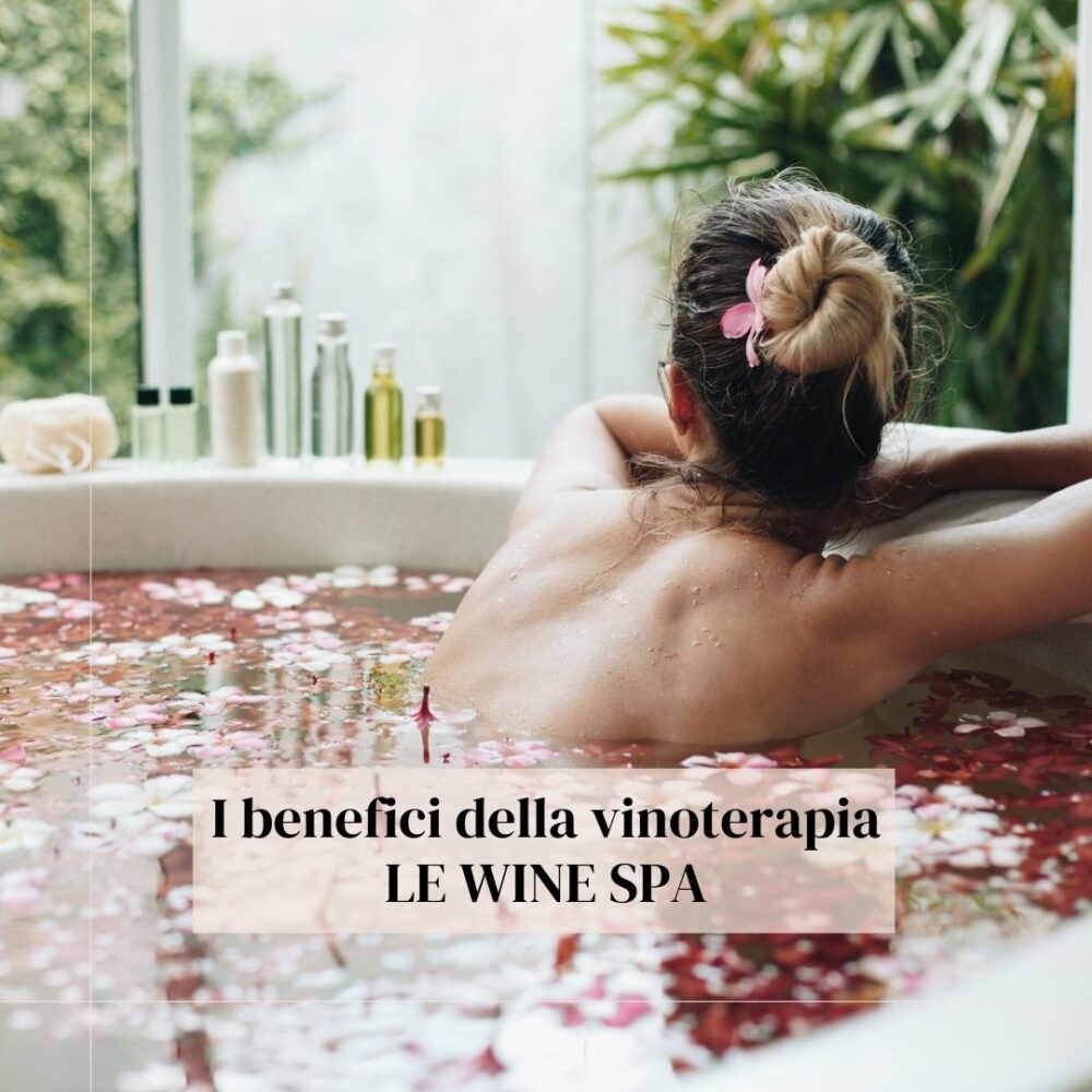 Wine SPA: Ecco i benefici della vinoterapia