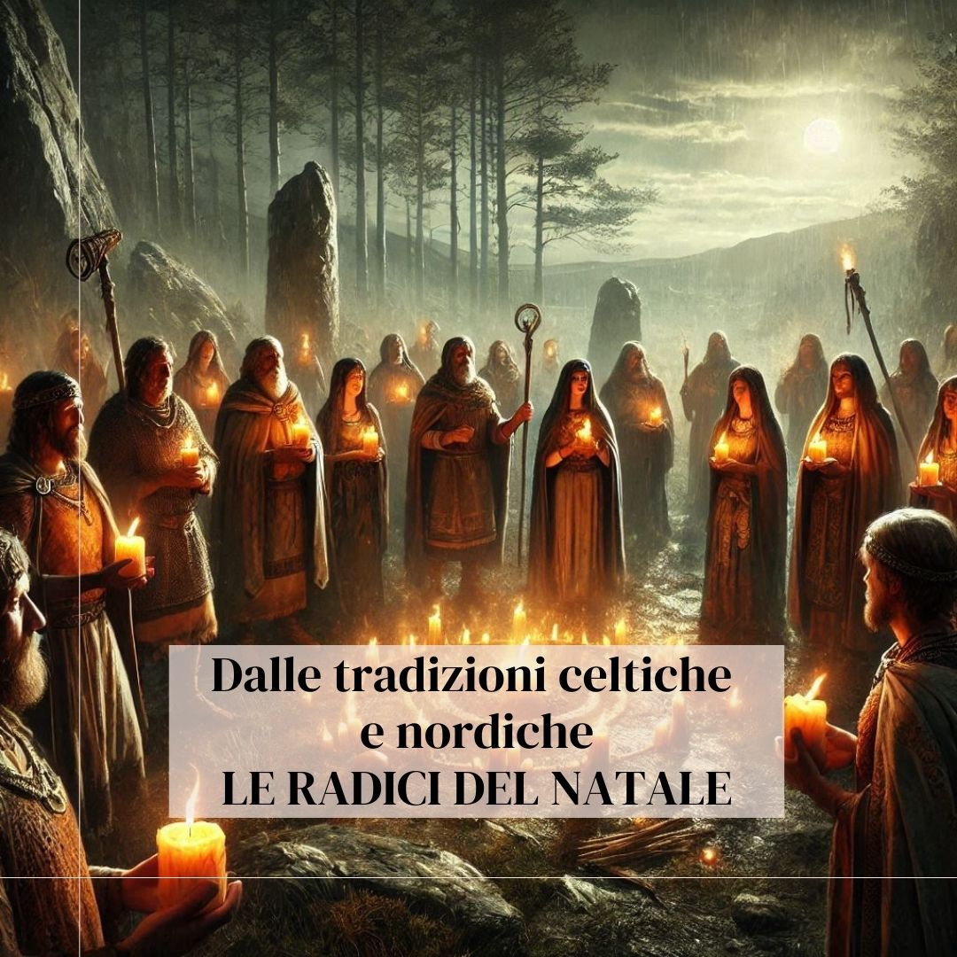 Le radici del Natale: tradizioni nordiche, celtiche